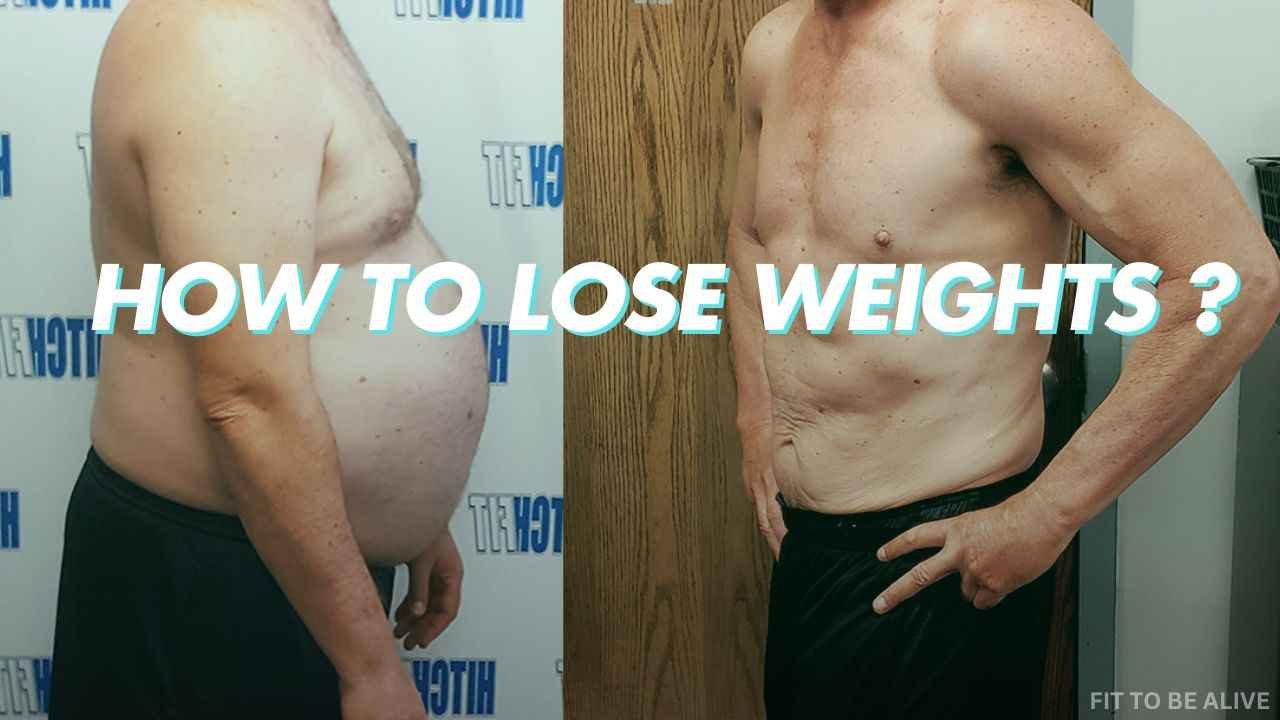 How to Lose Weights